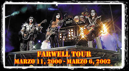 KISS TOURDATES Farewell Tour 2000-01 KISS TOURDATES Farewell Tour 2000-01